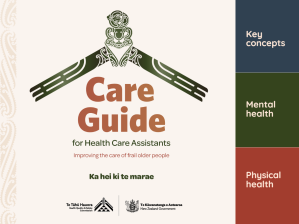 Cover of the Care Guide with tohu at the top and Te Tāhū Hauora and NZ Government logos at the bottom. The cover reads Care Guide for Health Care Assistants